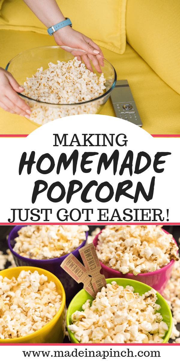 Save money and eat healthier by making your own delicious popcorn! To get our recipe and more visit Made in a Pinch and follow us on Pinterest!2