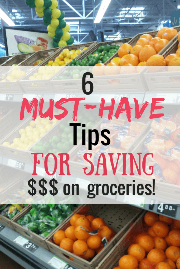 Must Have Tips for saving money on groceries graphic