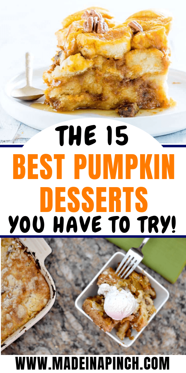 Easy Pumpkin Desserts right here! Grab the recipes for 15 of the best pumpkin desserts that aren't pie on Made in a Pinch. For more easy recipes and helpful tips, follow us on Pinterest!