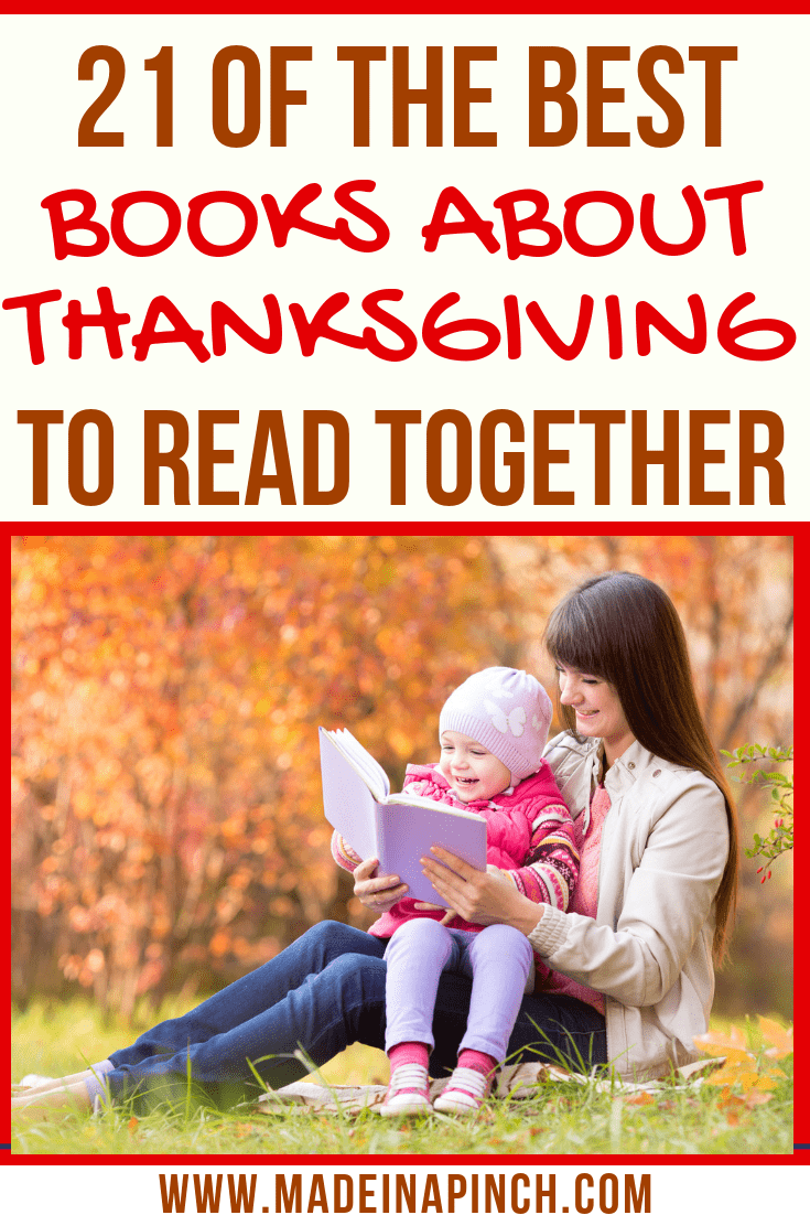 Check out our list of the best Thanksgiving books for kids at Made in a Pinch. For more awesome tips and family-friendly recipes, follow us on Pinterest!