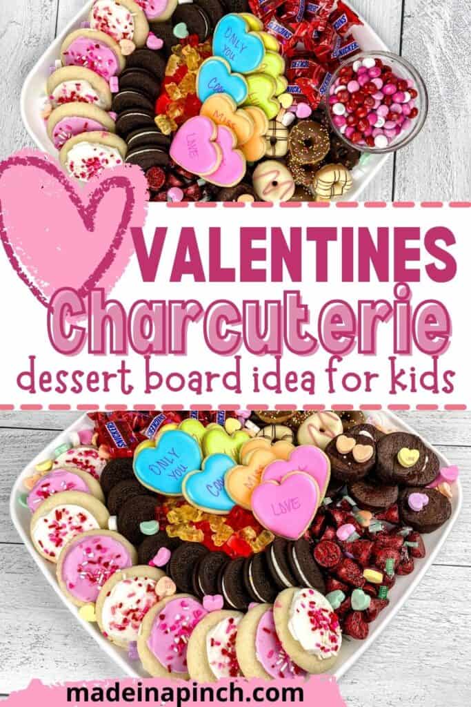 Valentine's Day dessert charcuterie board pin image