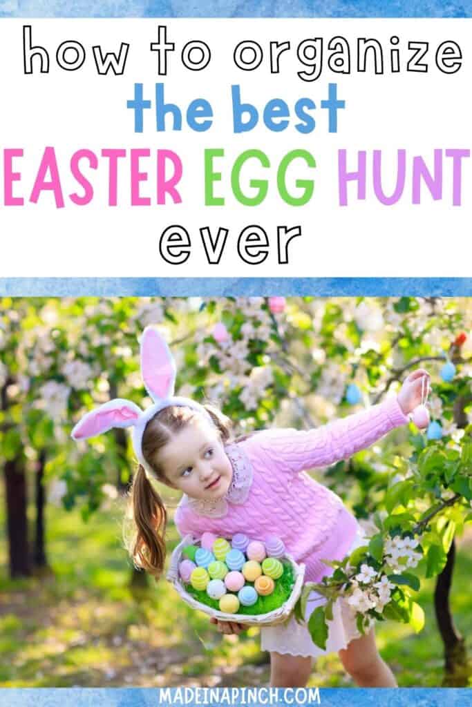 Easter egg hunts are classic, fun activities that kids LOVE doing. Organize the best easter egg hunt in town with these EASY tips! Perfect for any home and any age! #easter #easteregg #easteregghunt