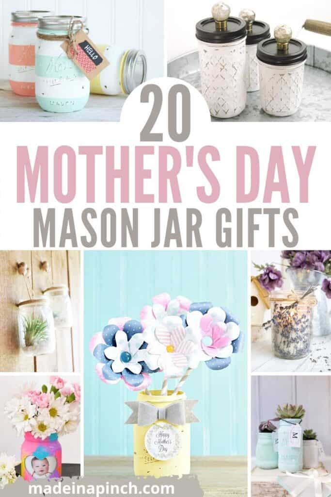 Mother's Day mason jar gifts pin