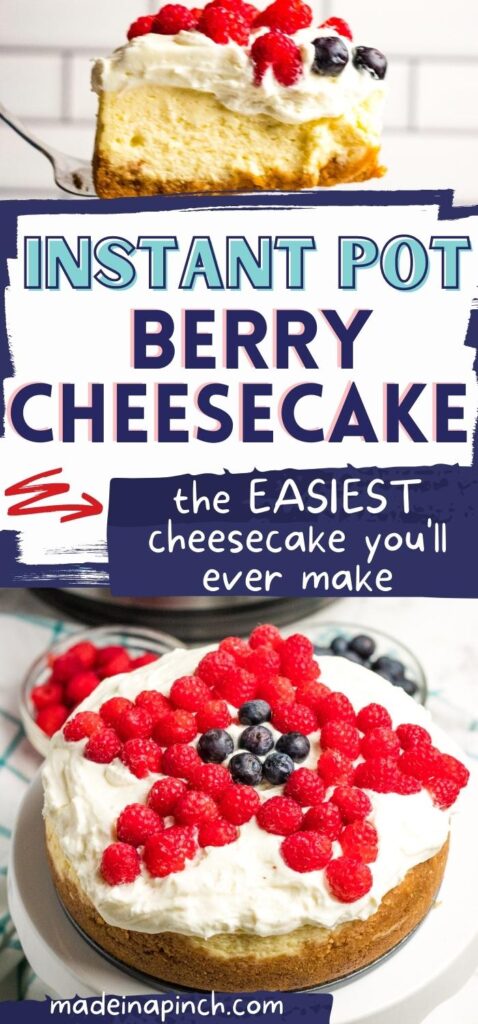 Instant Pot Berry Cheesecake long pin image