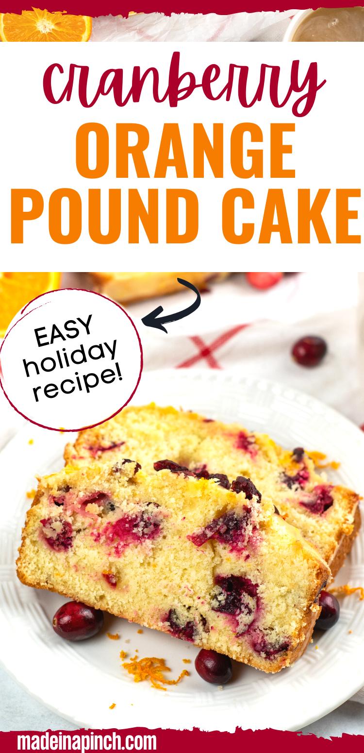 Cranberry Orange Pound Cake Made In A Pinch 4328