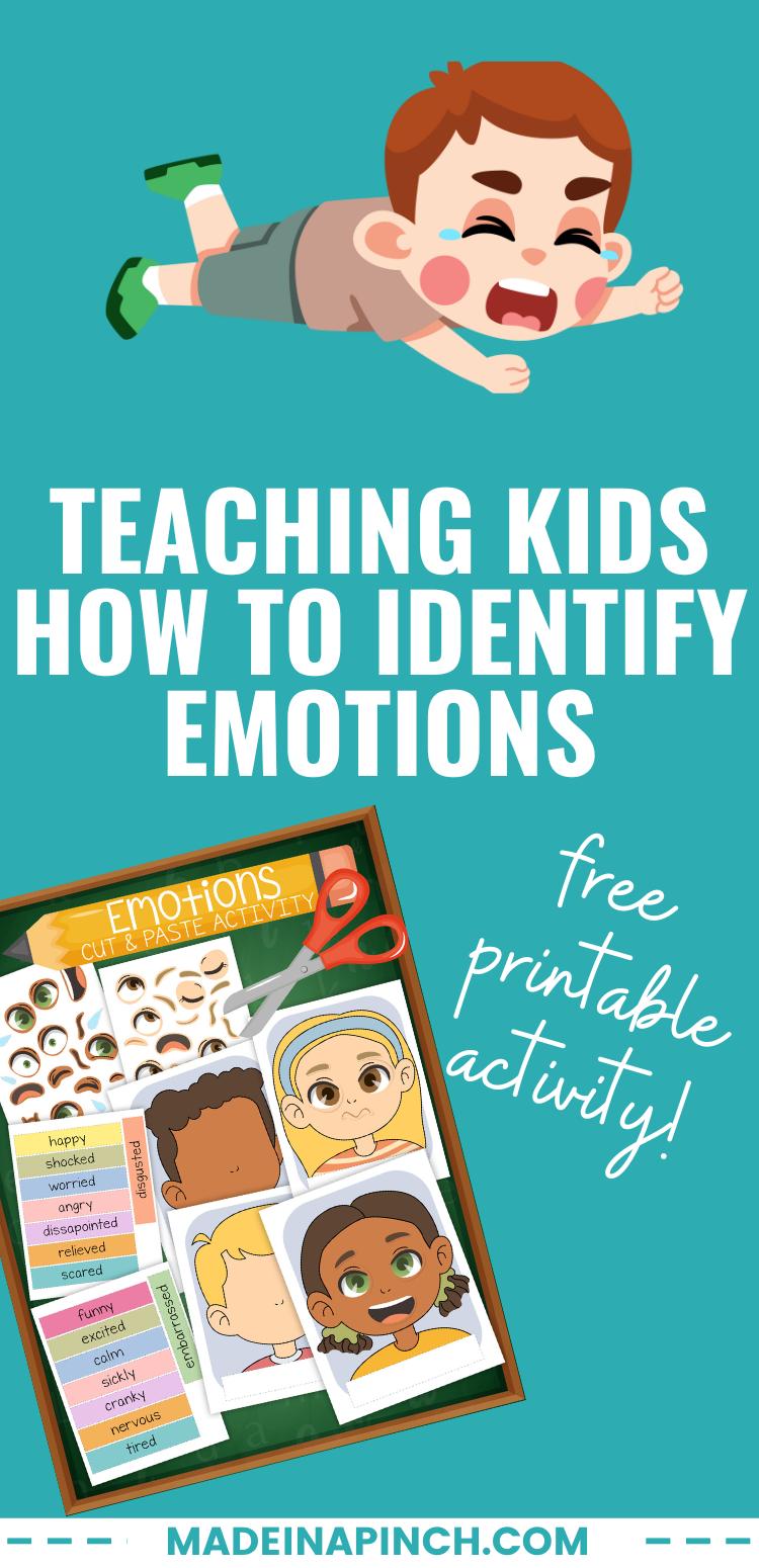 Identifying Emotions: Teaching Kids How To Identify Emotions